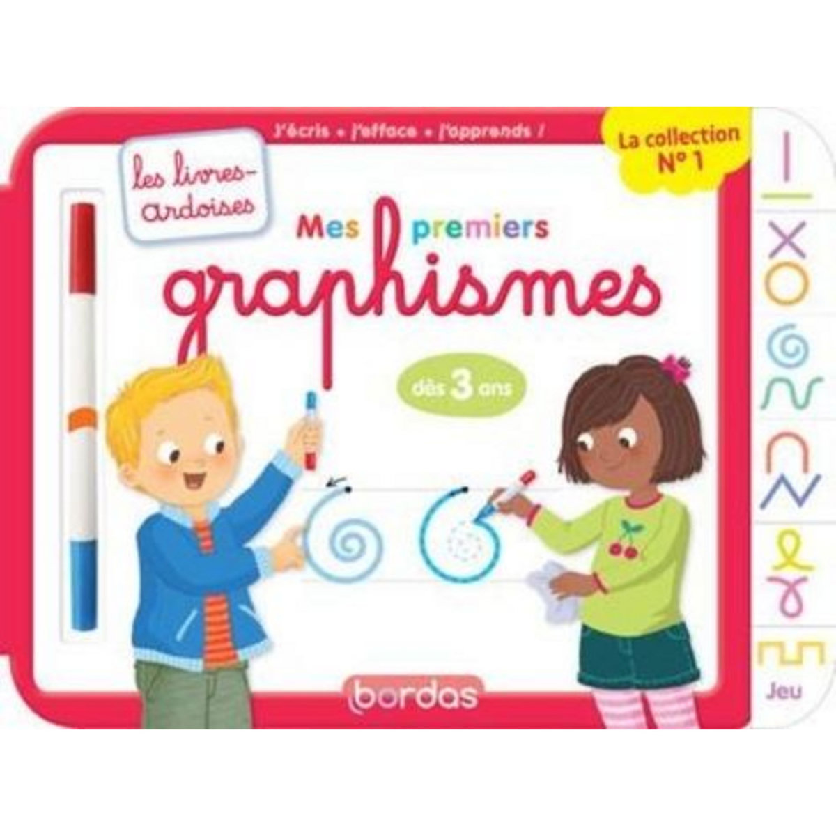 MES PREMIERS GRAPHISMES. AVEC 1 FEUTRE EFFACABLE 2 COULEURS, Hudrisier Cécile
