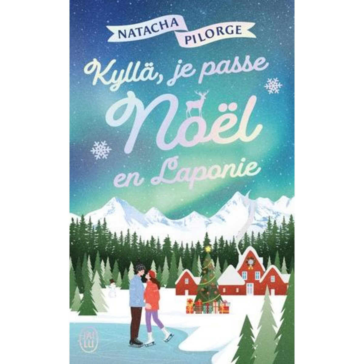 KYLLA, JE PASSE NOEL EN LAPONIE, Pilorge Natacha