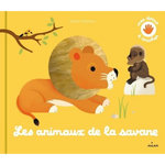 LES ANIMAUX DE LA SAVANE, Deneux Xavier