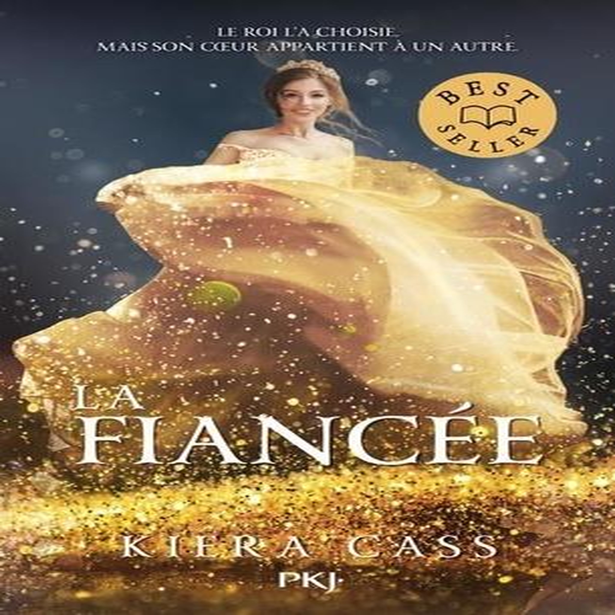 LA FIANCEE TOME 1 , Cass Kiera