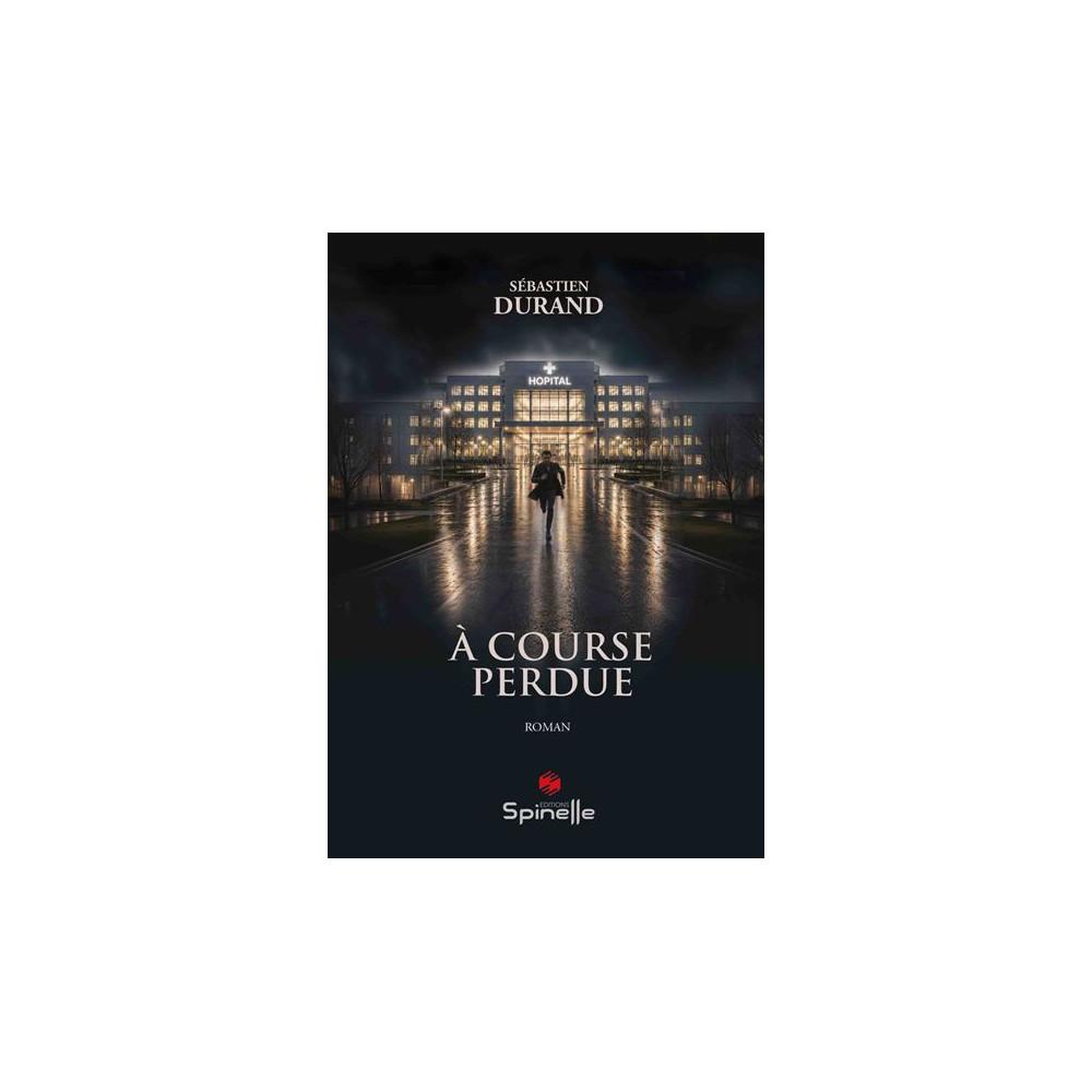Livre roman à course perdue de sébastien durand, livre broché 290 pages