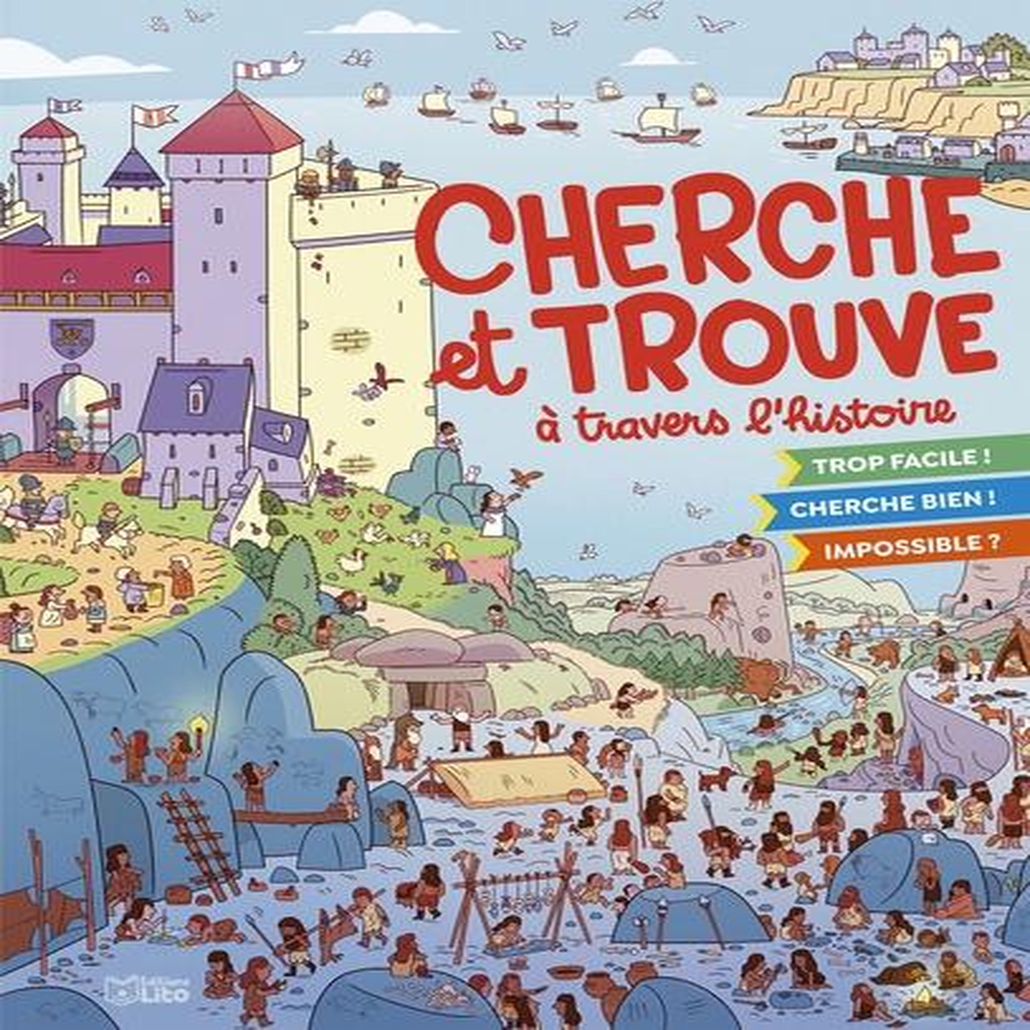 CHERCHE ET TROUVE A TRAVERS L'HISTOIRE, Loubier Virginie