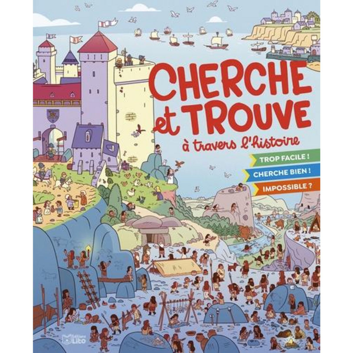 CHERCHE ET TROUVE A TRAVERS L'HISTOIRE, Loubier Virginie