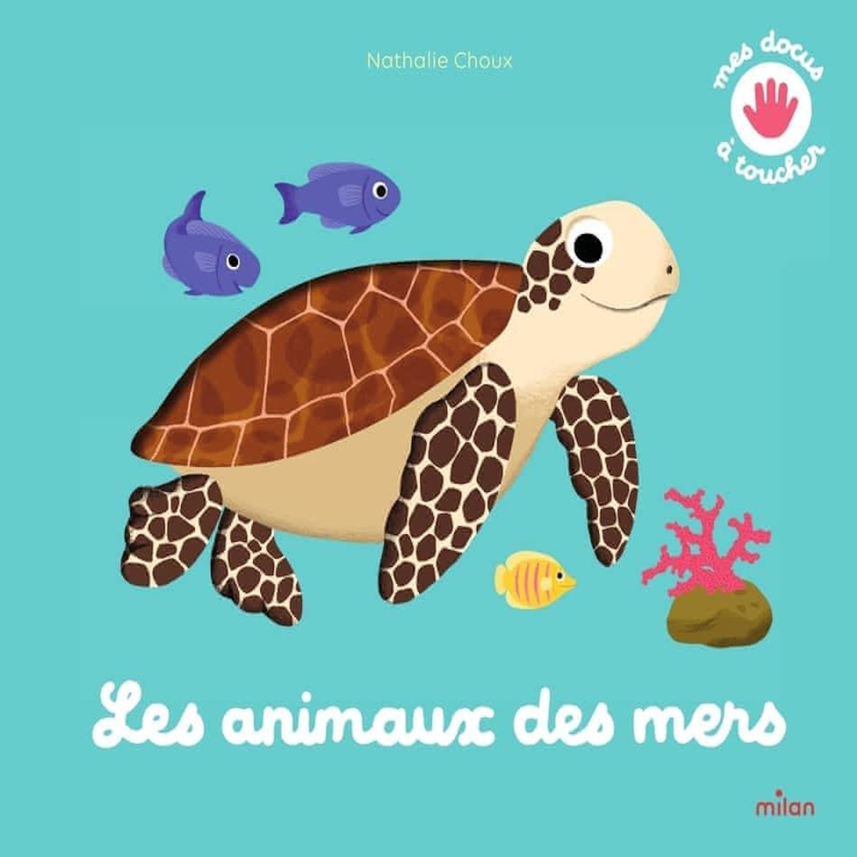 LES ANIMAUX DES MERS, Choux Nathalie