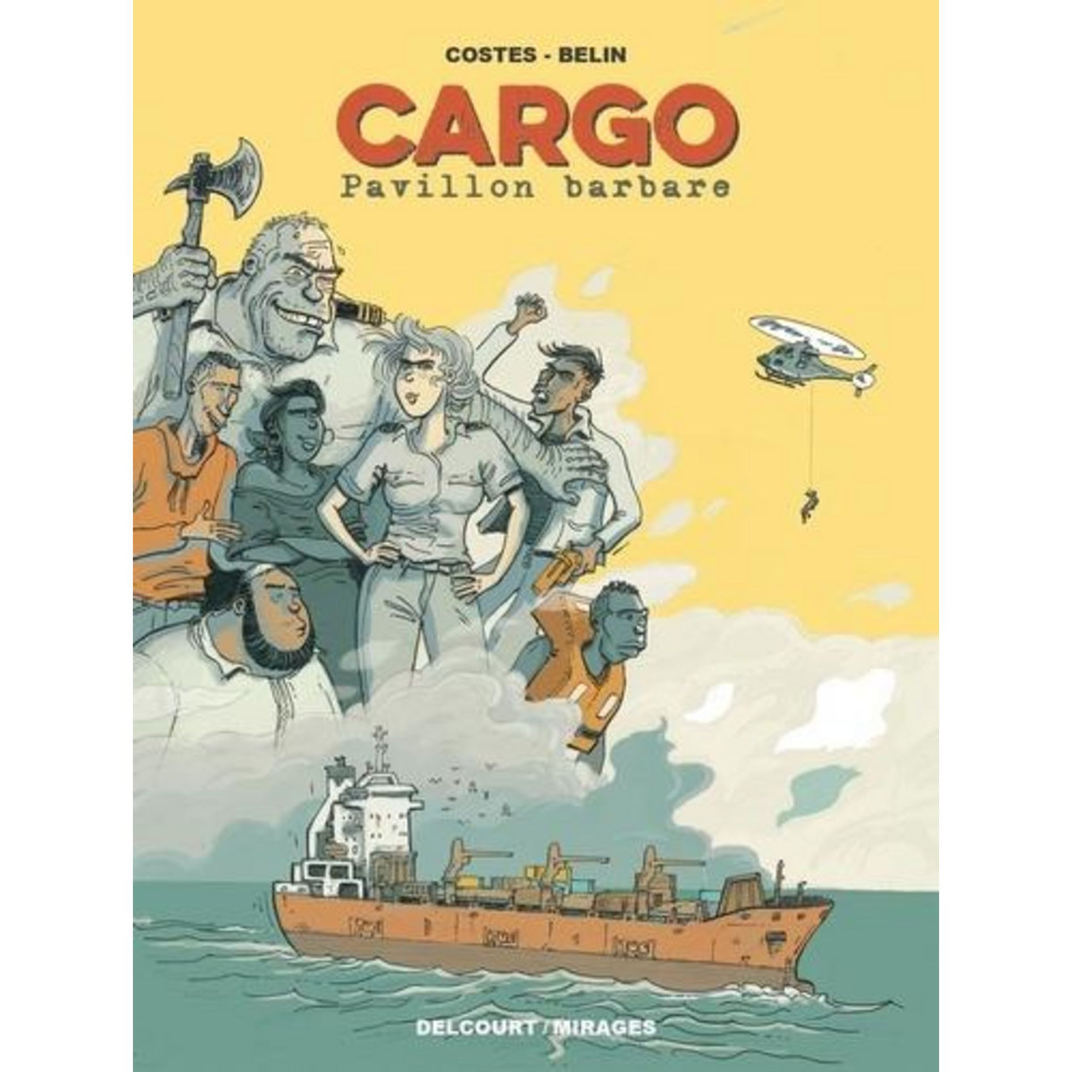 CARGO. PAVILLON BARBARE, Costes