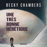 UNE TRES BONNE HERETIQUE, Chambers Becky