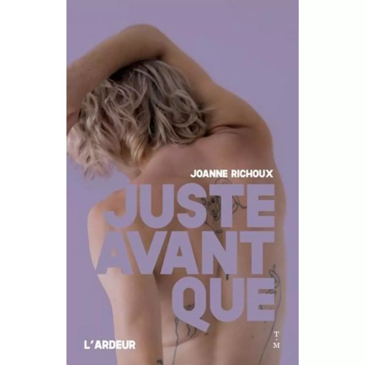  JUSTE AVANT QUE, Richoux Joanne