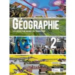 GEOGRAPHIE 2DE. LES DEFIS D'UN MONDE EN TRANSITION, EDITION 2019, Jalta Jacqueline