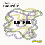 LE FIL, Bourdin Christophe
