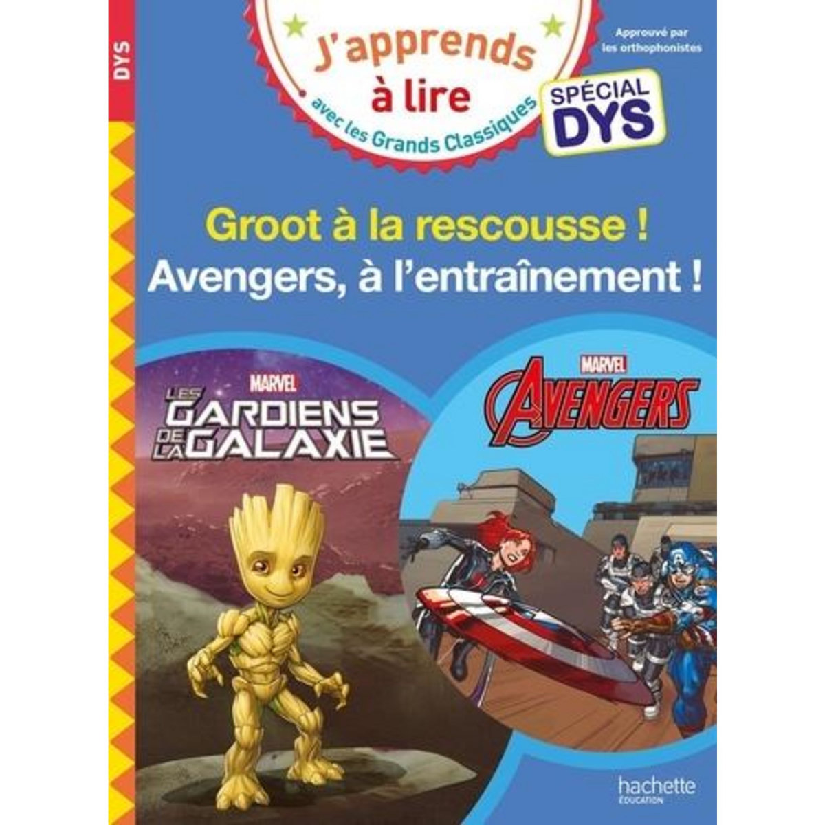 AVENGERS, A L'ENTRAINEMENT ! ; GROOT A LA RESCOUSSE [ADAPTE AUX DYS], Albertin Isabelle