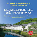 LE SILENCE DE BETHARRAM, Esquerre Alain