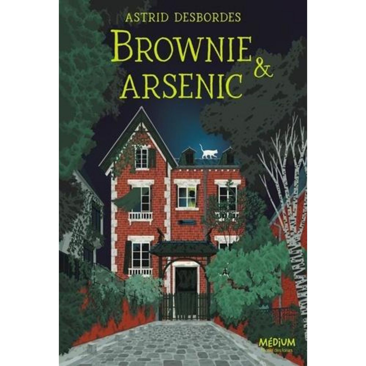 BROWNIE & ARSENIC, Desbordes Astrid