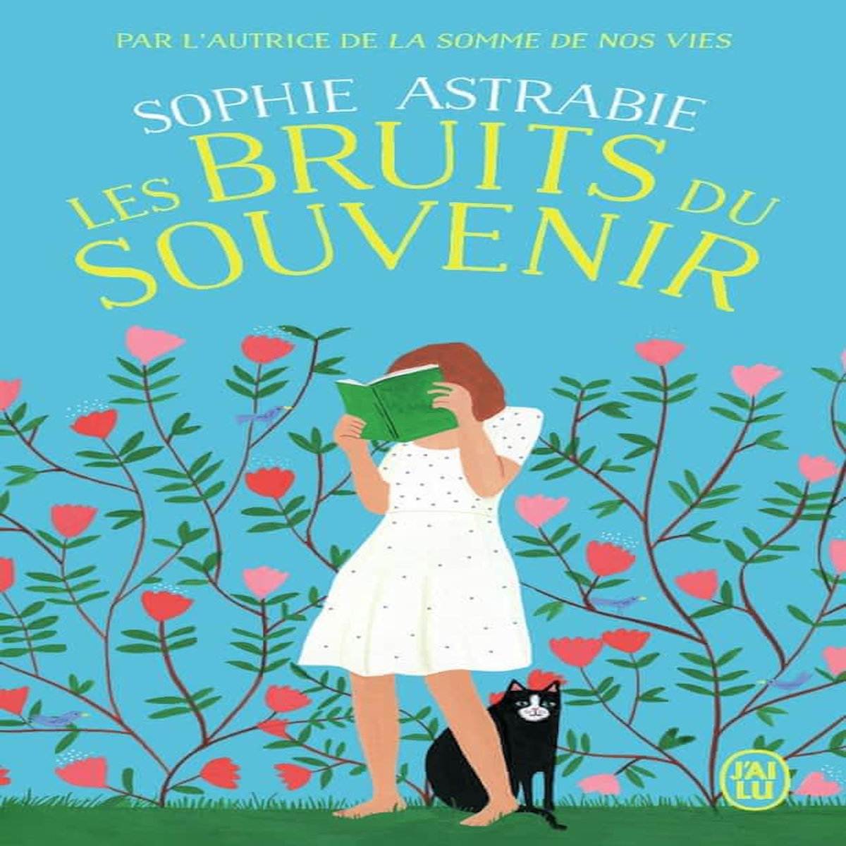 LES BRUITS DU SOUVENIR, Astrabie Sophie