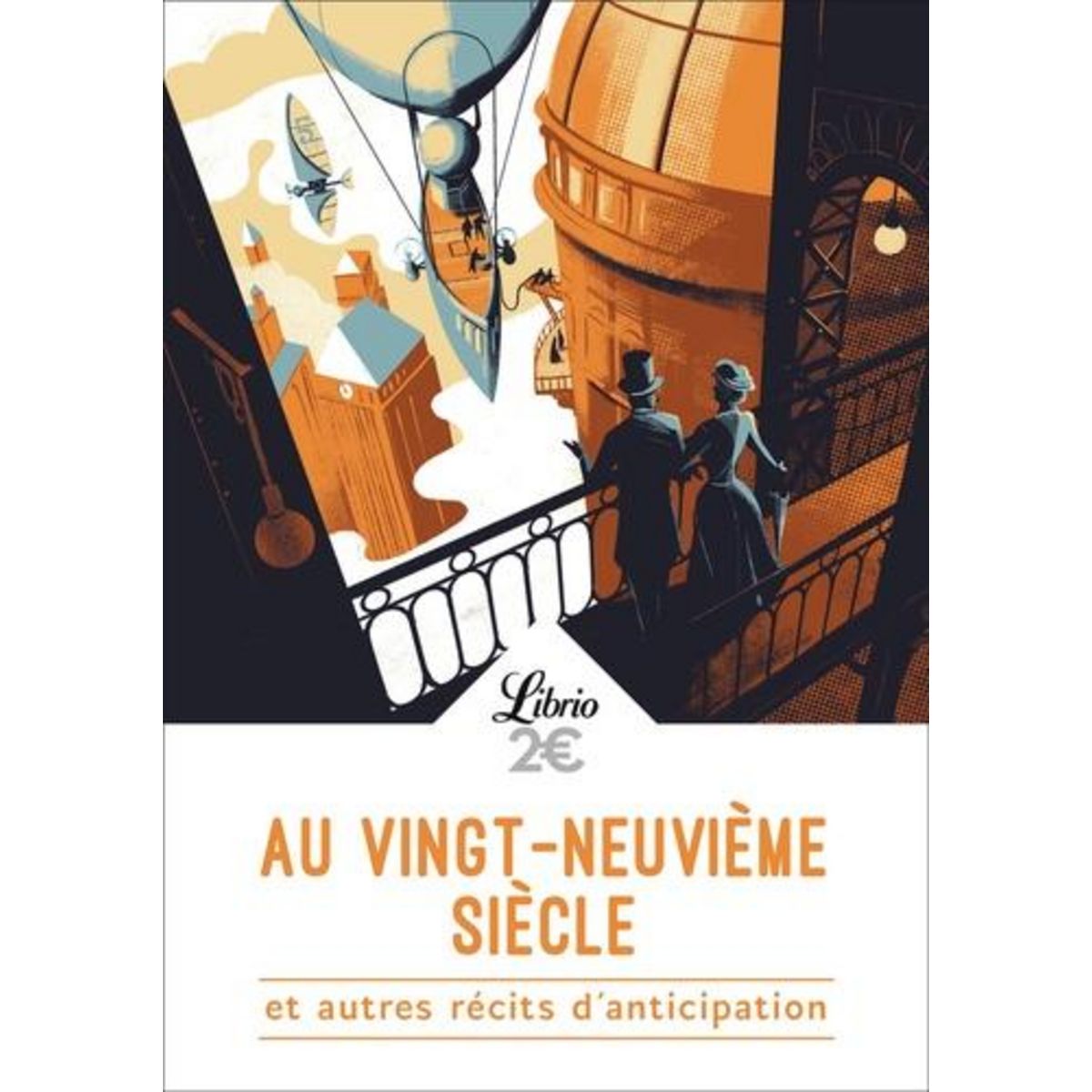AU VINGT-NEUVIEME SIECLE. ET AUTRES RECITS D'ANTICIPATION, Kosta-Théfaine Jean-François