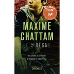 LE 5E REGNE, Chattam Maxime