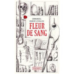 FLEUR DE SANG, Robert-Espalieu Emmanuel