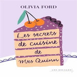 LES SECRETS DE CUISINE DE MRS QUINN, Ford Olivia