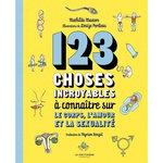 123 CHOSES INCROYABLES A CONNAITRE SUR LE CORPS, L'AMOUR ET LA SEXUALITE, Masters Mathilda