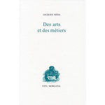 DES ARTS ET DES METIERS, Réda Jacques