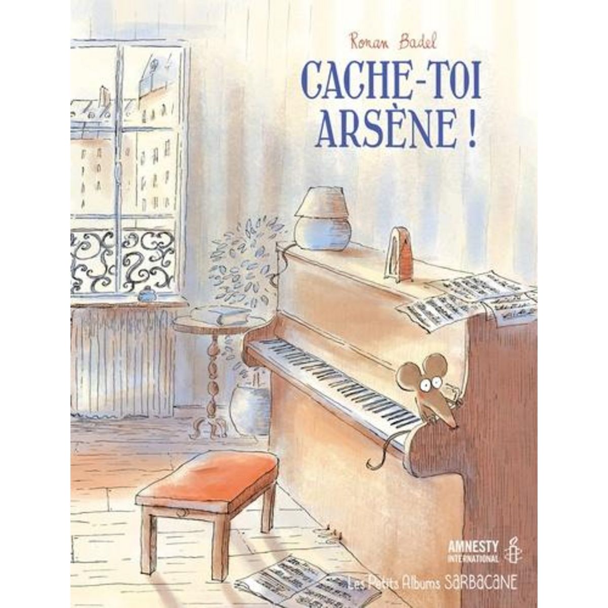 CACHE-TOI, ARSENE !, Badel Ronan