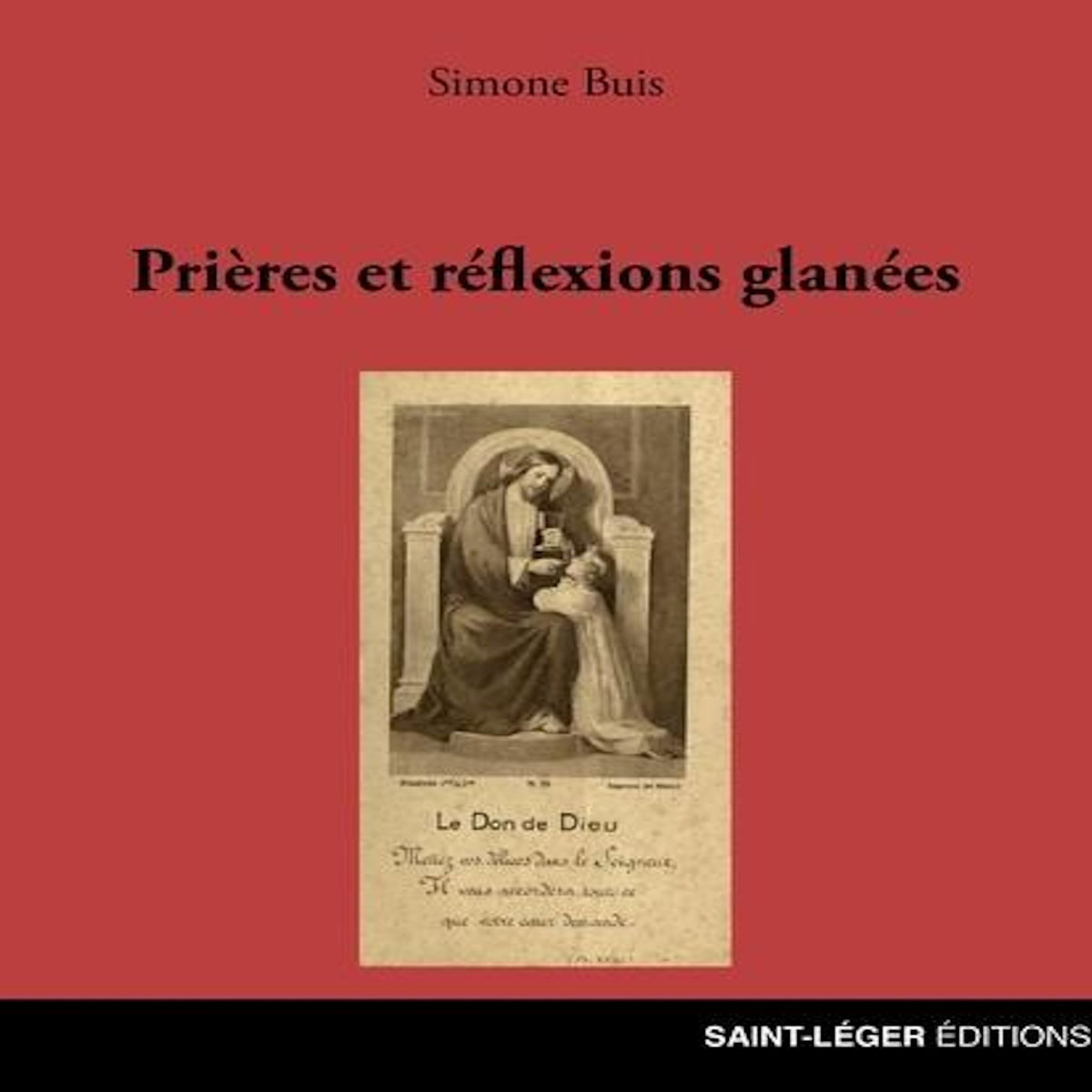 PRIERES ET REFLEXIONS GLANEES, Buis Simone