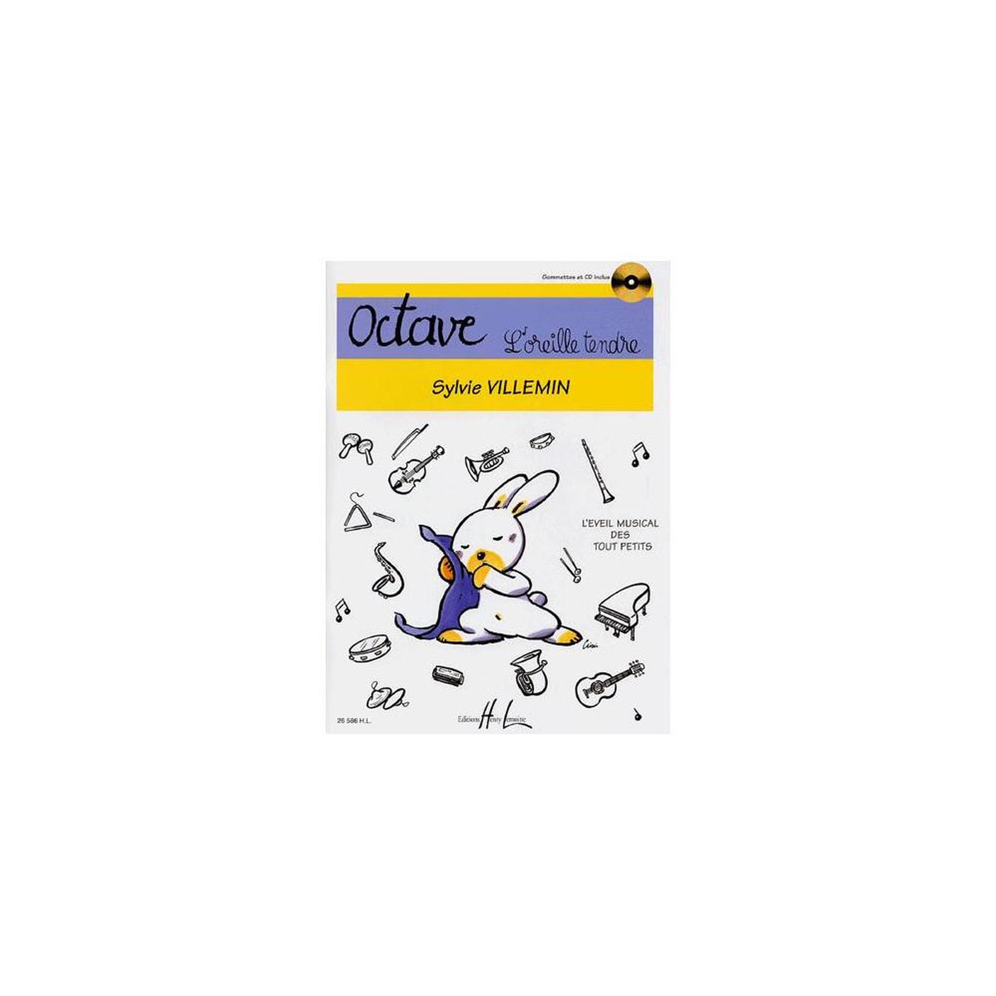 Livre d'éveil musical avec CD Octave, l'oreille tendre : 20 leçons illustrées pour tout petits