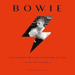 BOWIE, LES LIVRES QUI ONT CHANGE SA VIE, O'Connell John