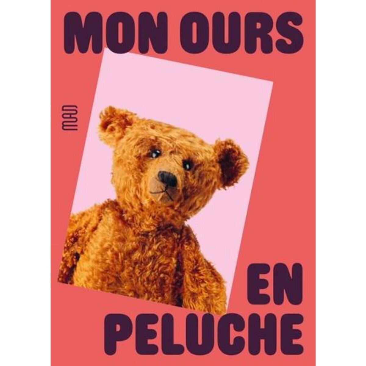 MON OURS EN PELUCHE, Adamski Marie