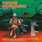 OPUS HUMANO TOME 1 : 1975-1985, Moebius