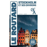 STOCKHOLM ET SES ENVIRONS. EDITION 2025-2026. AVEC 1 PLAN DETACHABLE, Le Routard