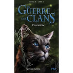 LA GUERRE DES CLANS : LE POUVOIR DES ETOILES (CYCLE III) TOME 5 : PENOMBRE, Hunter Erin
