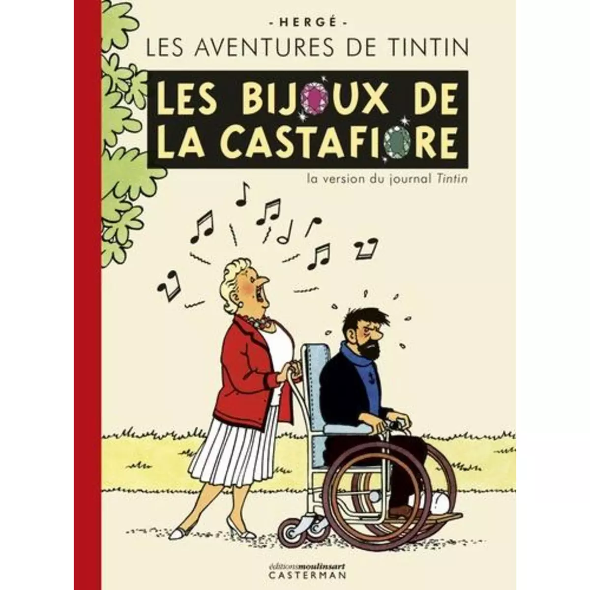  LES AVENTURES DE TINTIN TOME 21 : LES BIJOUX DE LA CASTAFIORE. LA VERSION DU JOURNAL TINTIN, Hergé