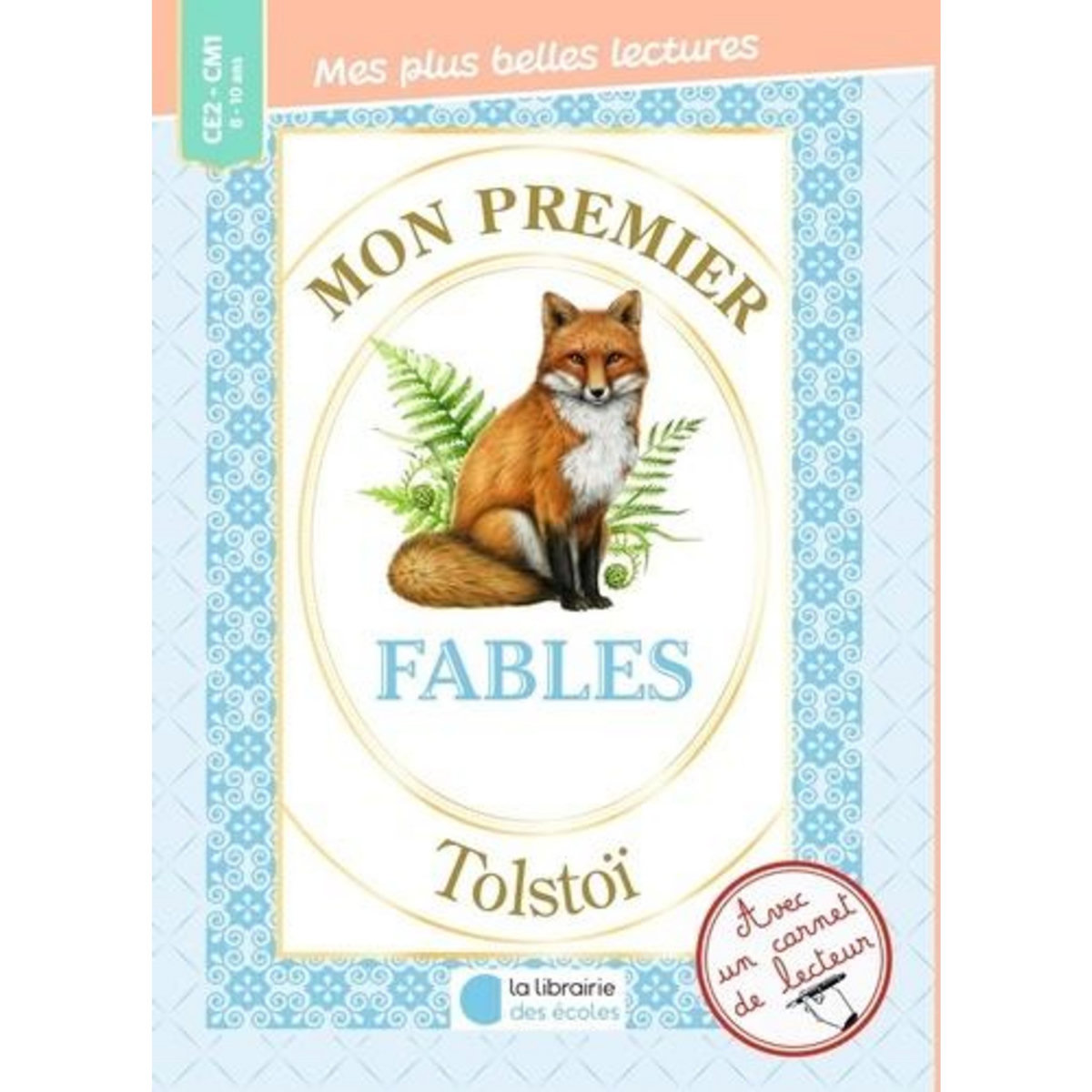 MON PREMIER TOLSTOI. FABLES, TEXTE ABREGE, Tolstoï Léon