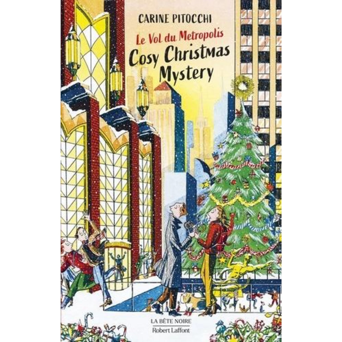COSY CHRISTMAS MYSTERY TOME 3 : LE VOL DU METROPOLIS, Pitocchi Carine