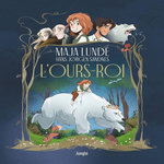 L'OURS-ROI, Lunde Maja