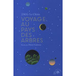 VOYAGE AU PAYS DES ARBRES. EDITION COLLECTOR, Le Clézio Jean-Marie-Gustave