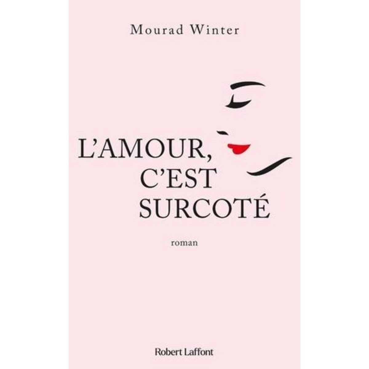 L'AMOUR, C'EST SURCOTE, Winter Mourad