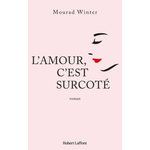 L'AMOUR, C'EST SURCOTE, Winter Mourad