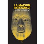 UNE ENQUETE DE KOGORO AKECHI : LA MAISON HATAYANAGI, Edogawa Ranpo