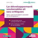 LE DEVELOPPEMENT SOUTENABLE ET SES CRITIQUES. VERS UNE TRANSITION SOCIALE ET ECOLOGIQUE  ?, Flipo Fabrice