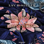 MONSTRES & MUSES : SERMENTS & OMISSIONS. HELENE, Miller Sav R.