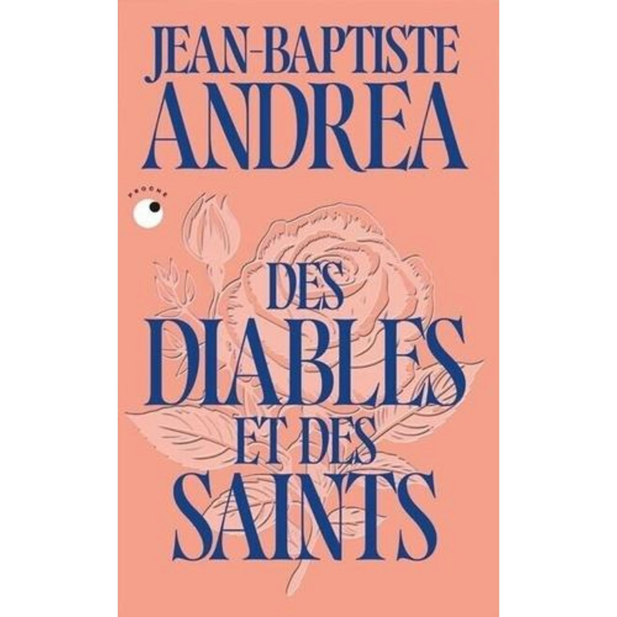 DES DIABLES ET DES SAINTS. EDITION LIMITEE, Andrea Jean-Baptiste