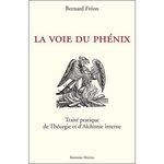 LA VOIE DU PHENIX, Fréon Bernard