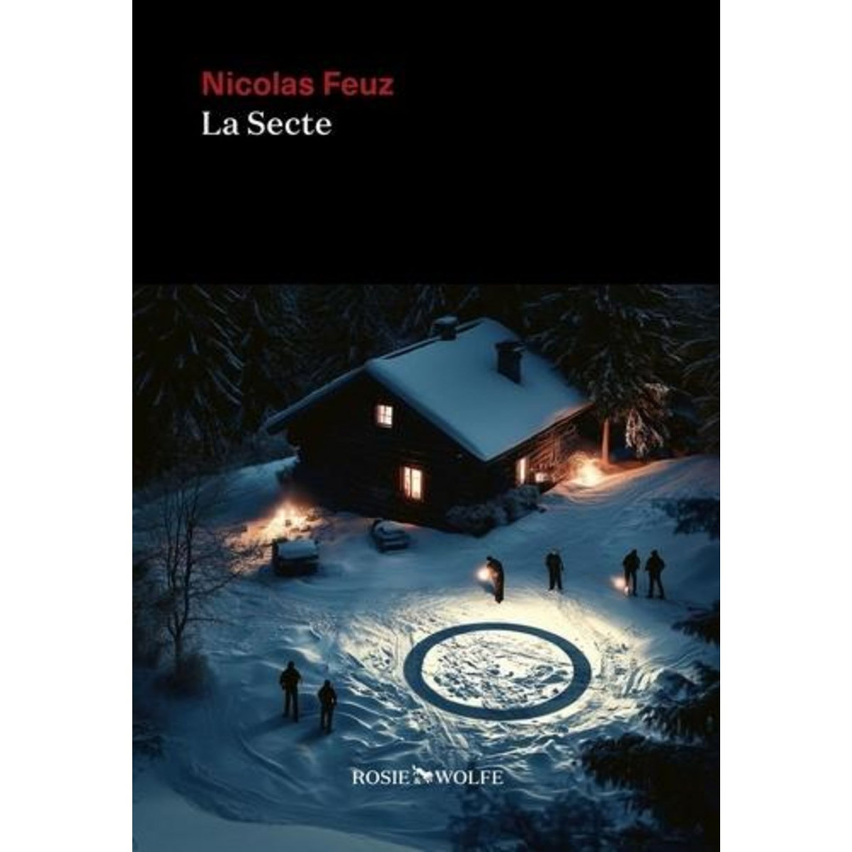 LA SECTE, Feuz Nicolas