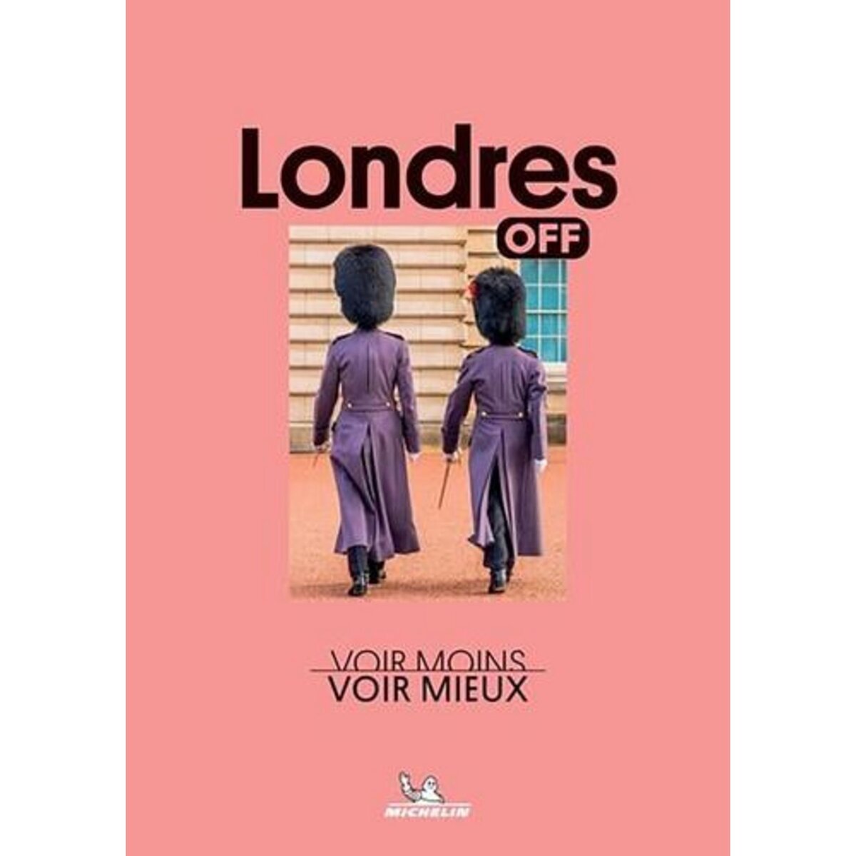 LONDRES. VOIR MOINS, VOIR MIEUX, Orain Philippe