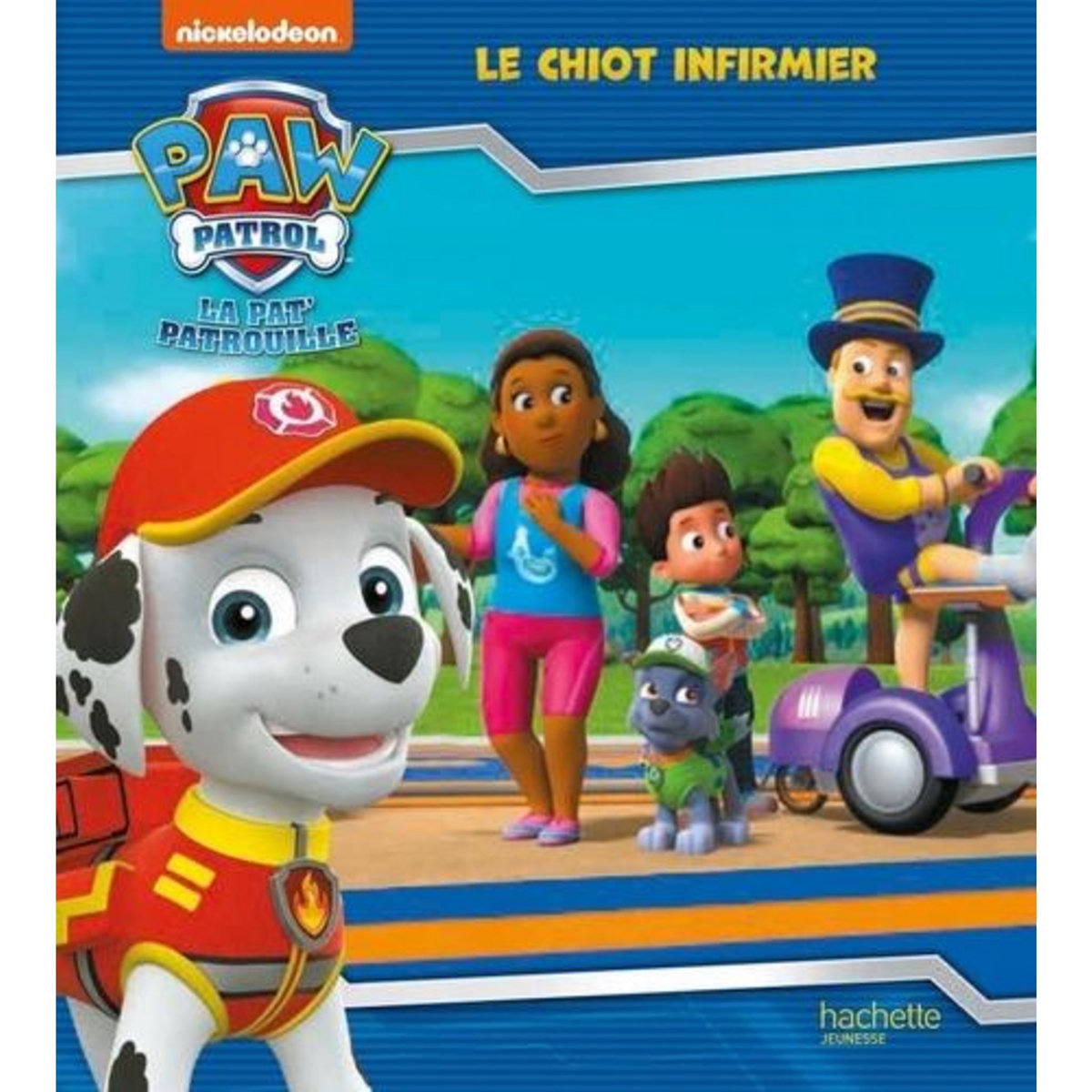 PAW PATROL LA PAT' PATROUILLE : LE CHIOT INFIRMIER, Nickelodeon