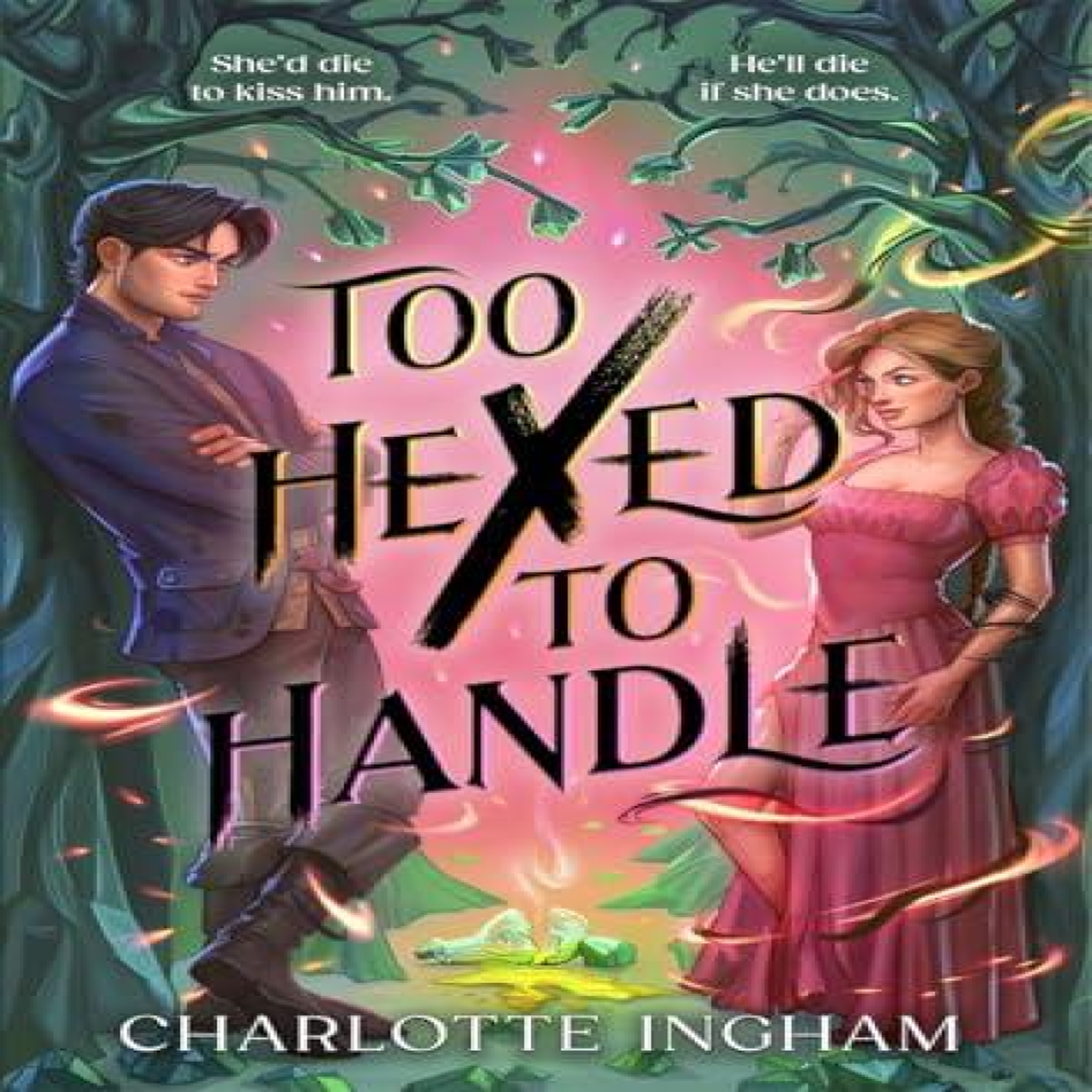 LIVRES Too Hexed To Handle - Charlotte Ingham