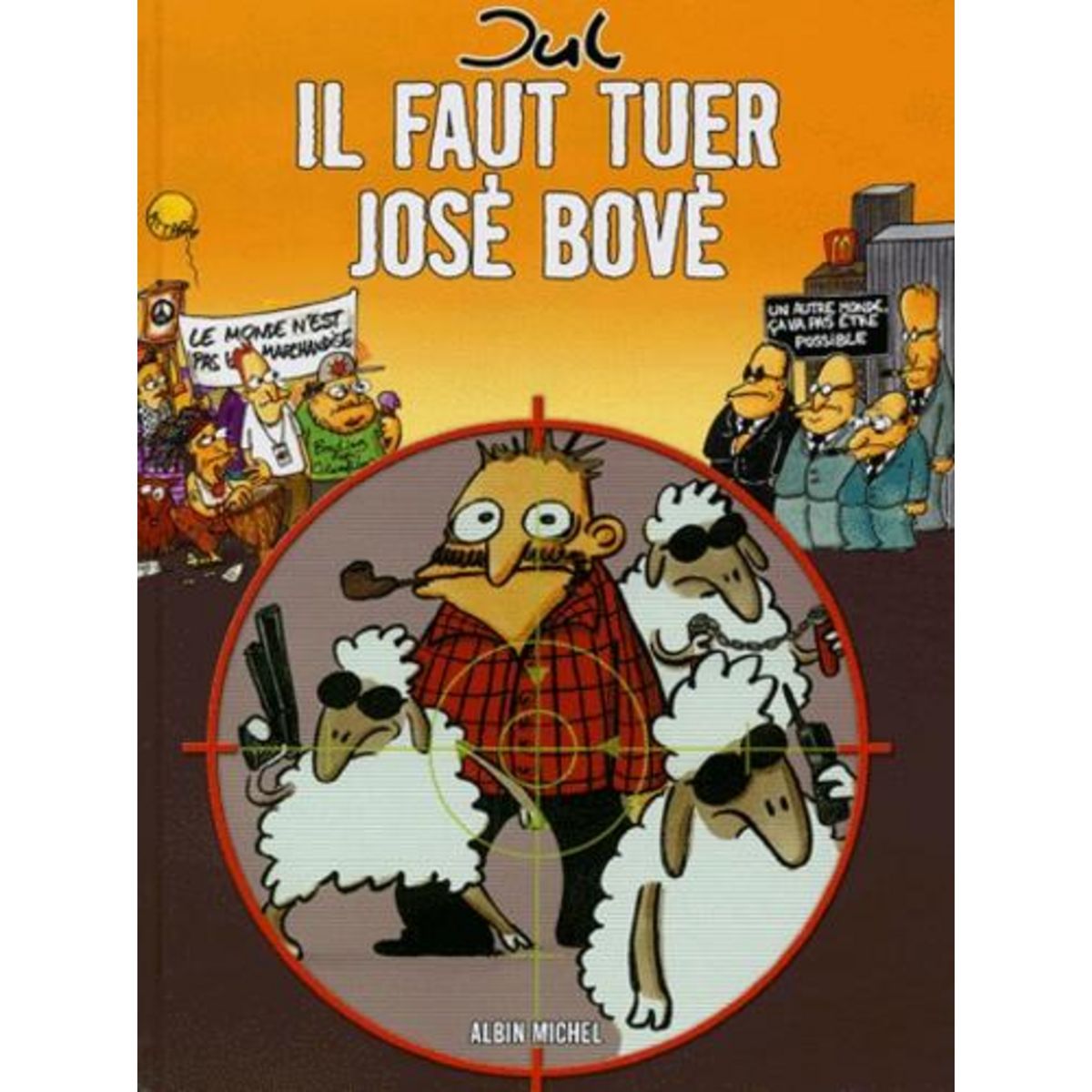 IL FAUT TUER JOSE BOVE, Jul