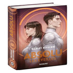 ABSOLU TOME 3 : LES EVEILLES, Dessenne Margot