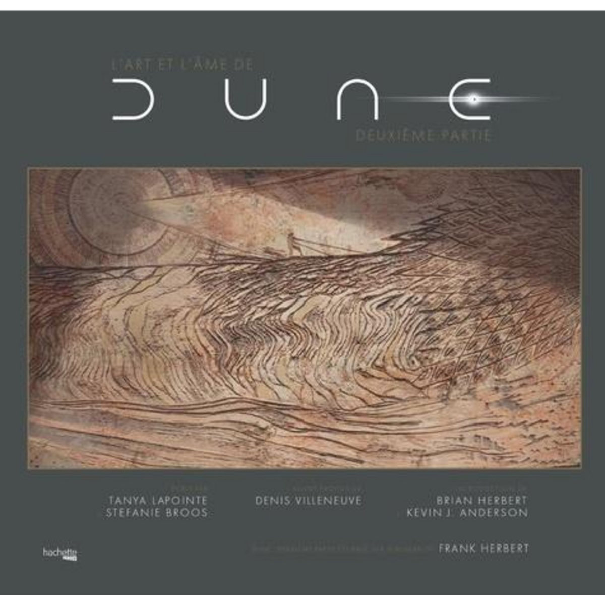 L'ART ET L'AME DE DUNE. TOME 2, Lapointe Tanya